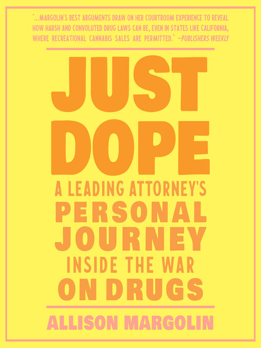 Title details for Just Dope by Allison Margolin - Available